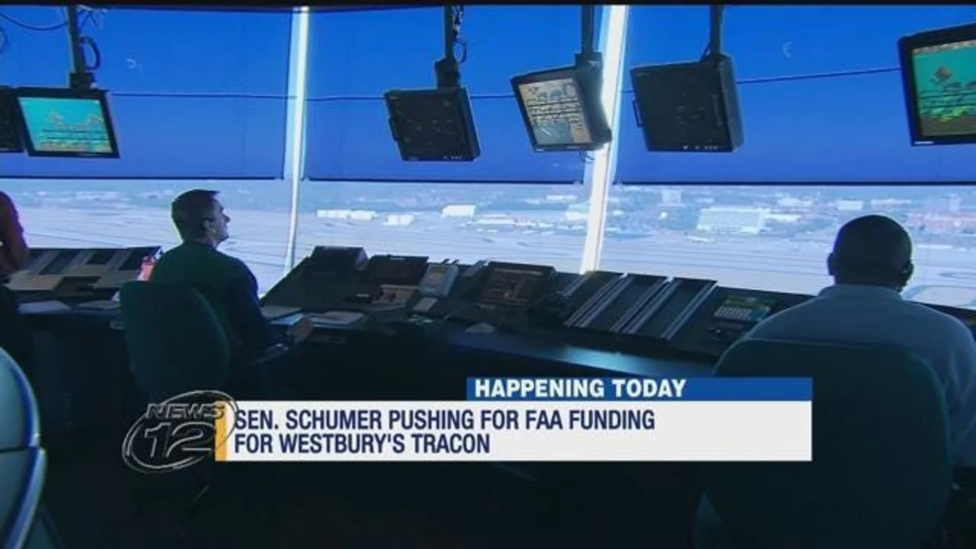 Sen. Schumer: Put Westbury’s TRACON 1st in line for billions in funds
