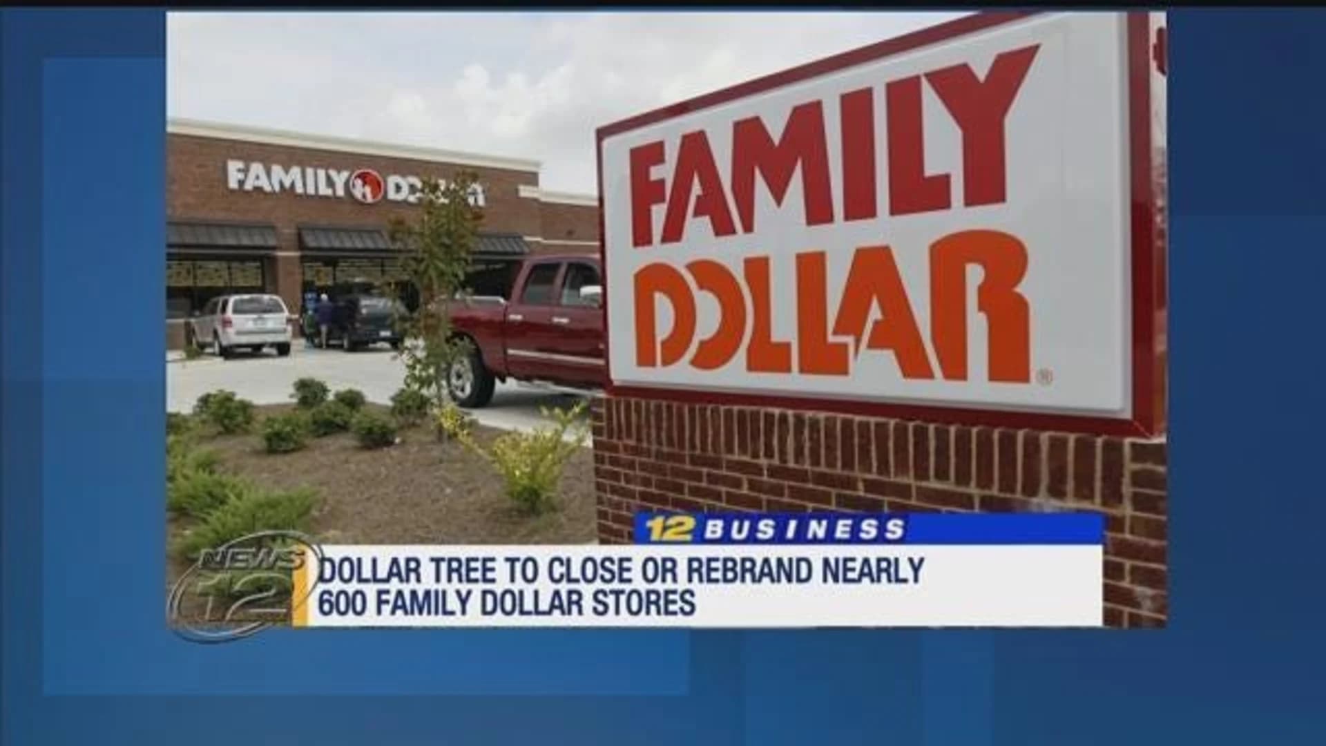 Dollar Tree set to close, rebrand 600 Family Dollar stores